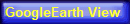 GoogleEarth View