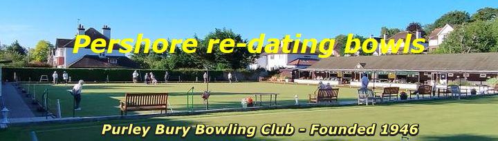 Pershore re-dating bowls